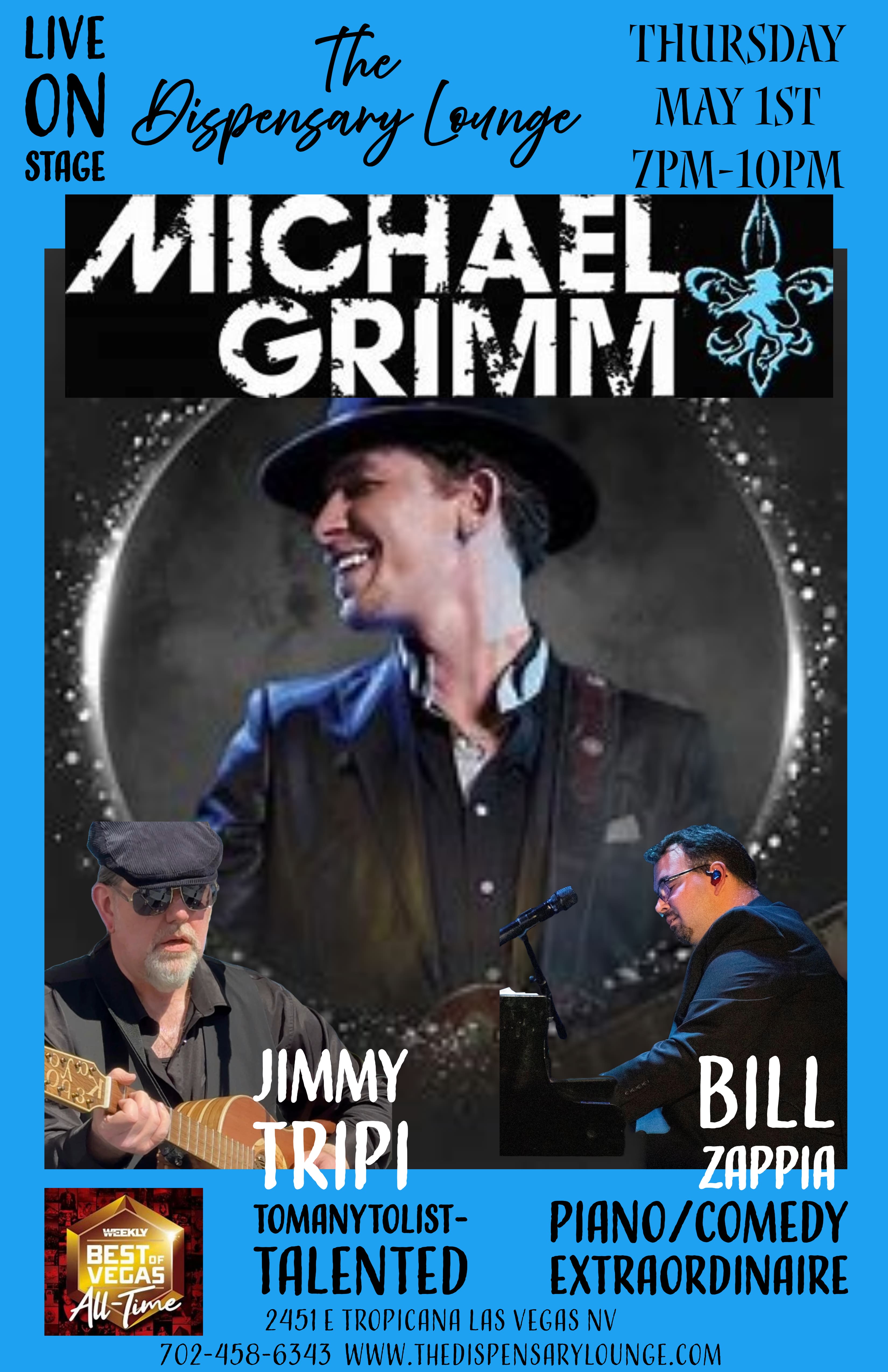 Live event poster for The Dispensary Lounge featuring Michael Grimm, Jimmy Tripi, and Bill Zappia. Details: May 1st, 7-10 PM, Las Vegas. Vibrant and inviting.
